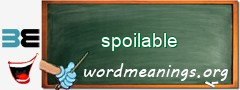 WordMeaning blackboard for spoilable